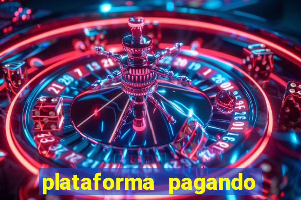 plataforma pagando no cadastro fortune tiger